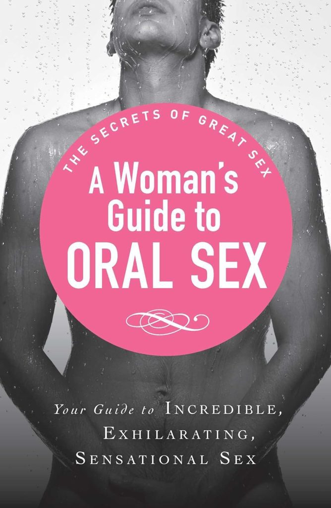 Pleasure Your Women To The Max Oral Sex Guide For eXtreme Orgasms