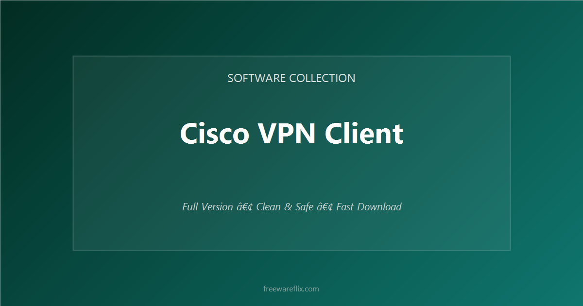 Cisco VPN Client featured.png