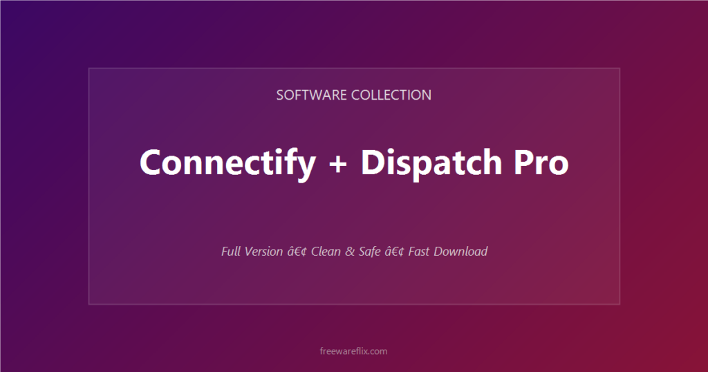 Connectify Dispatch Pro featured.png
