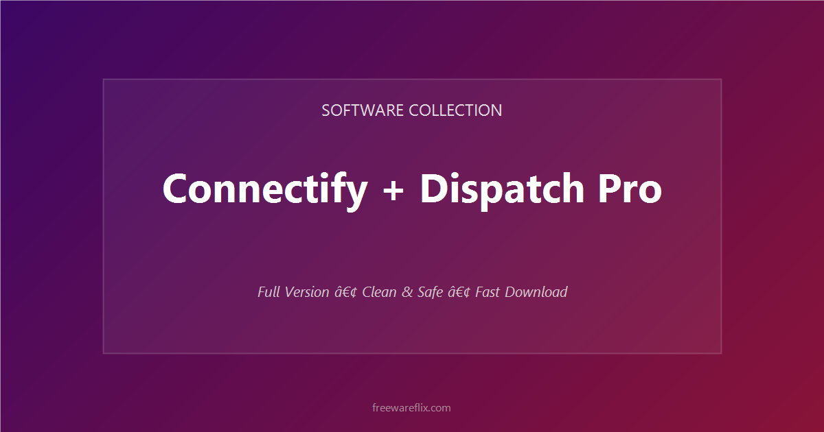 Connectify Dispatch Pro featured.png