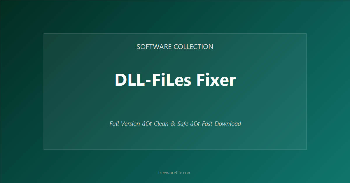 DLL FiLes Fixer featured.png