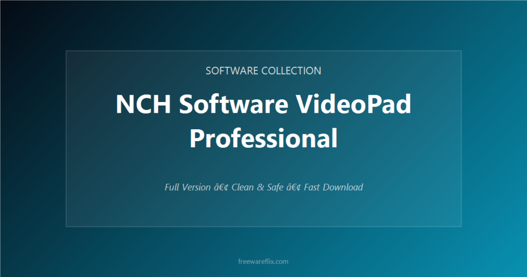 NCH Software VideoPad Professional featured.png