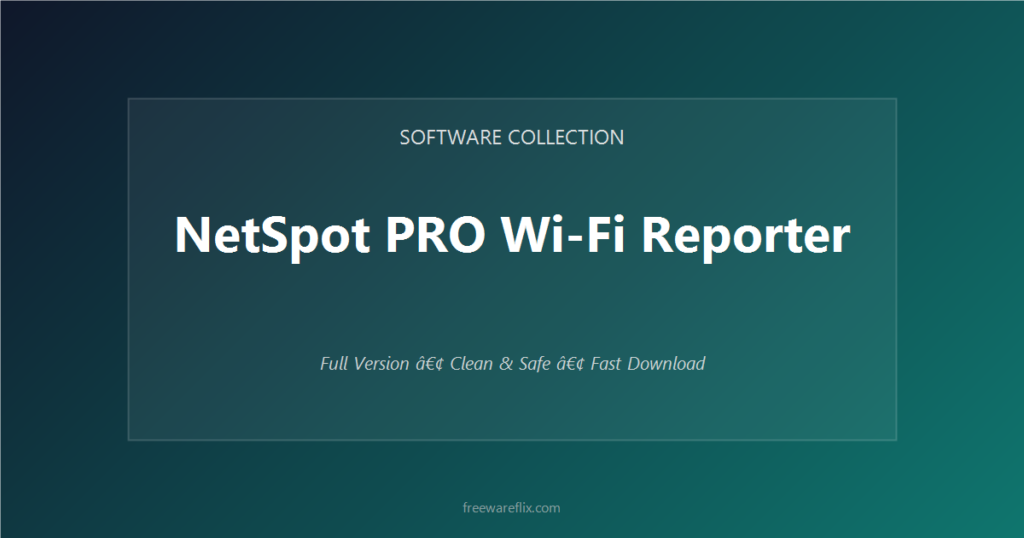 NetSpot PRO Wi Fi Reporter featured.png