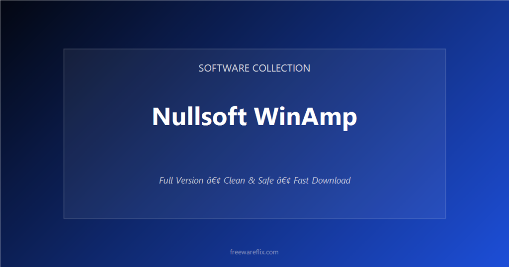 Nullsoft WinAmp featured.png