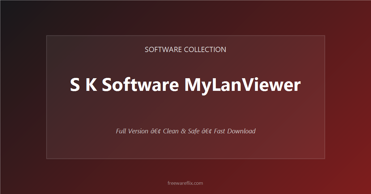 S K Software MyLanViewer featured.png