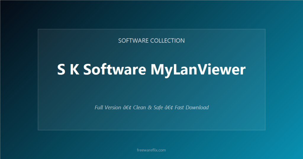S K Software MyLanViewer featured.png