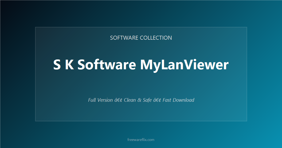 S K Software MyLanViewer featured.png