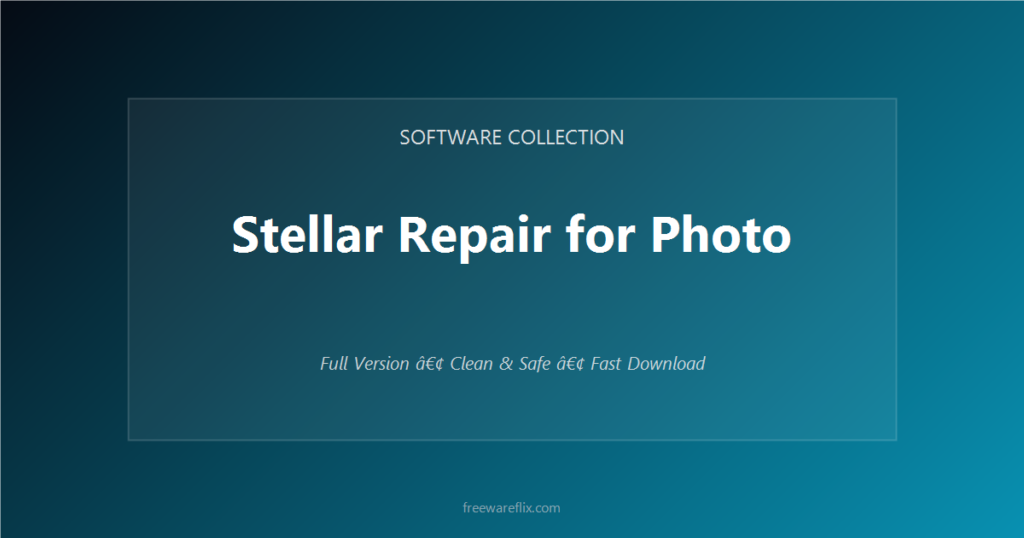 Stellar Repair for Photo featured.png