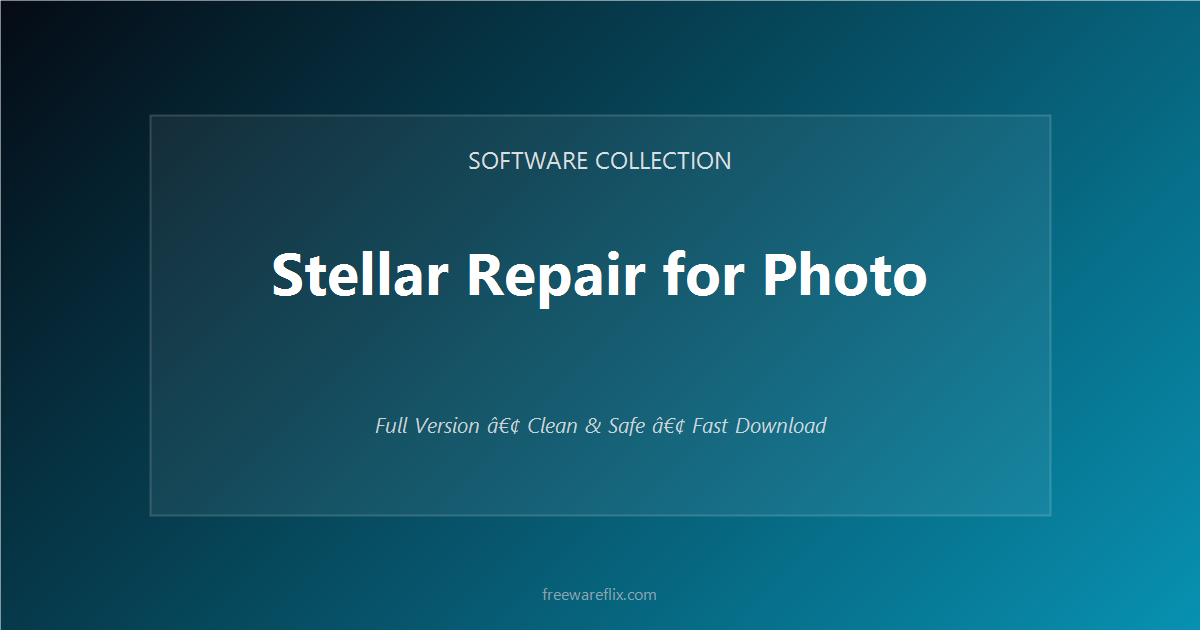 Stellar Repair for Photo featured.png