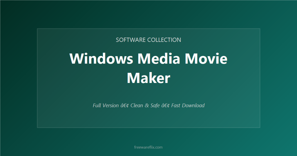 Windows Media Movie Maker featured.png