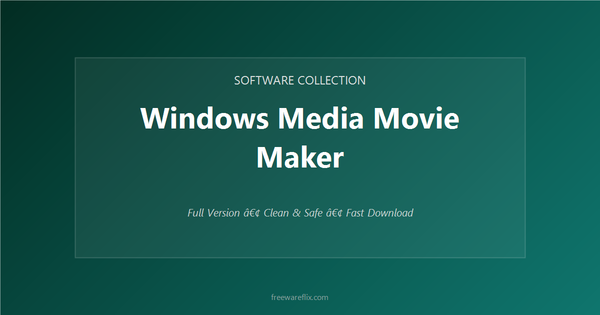 Windows Media Movie Maker featured.png