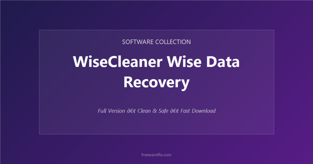 WiseCleaner Wise Data Recovery featured.png